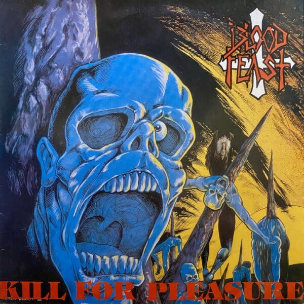 Blood Feast – Kill For Pleasure