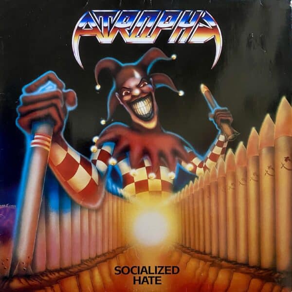 Atrophy – Socialized Hate
