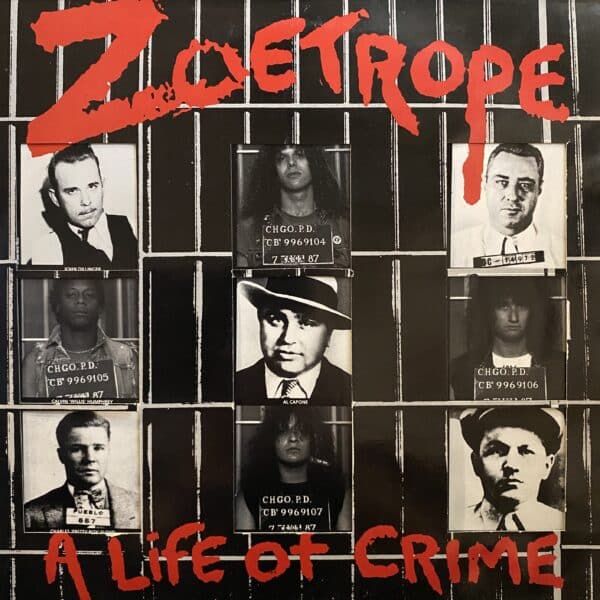 Zoetrope – A Life Of Crime