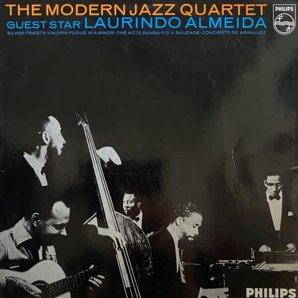 The Modern Jazz Quartet Guest Star Laurindo Almeida – The Modern Jazz Quartet Guest Star Laurindo Almeida