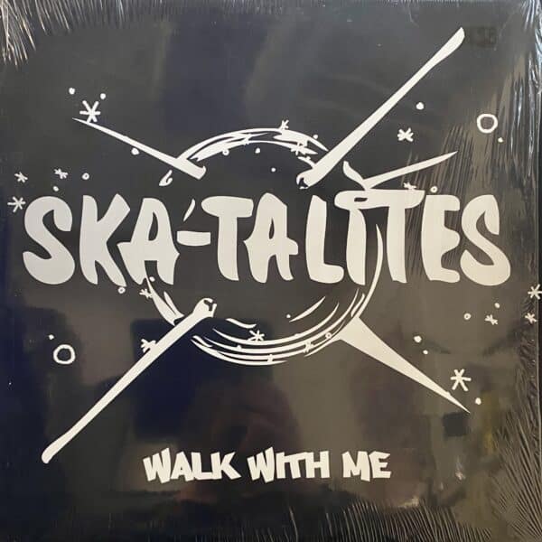 Ska-Talites – Walk With Me