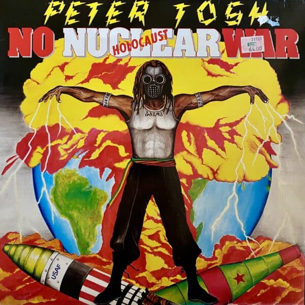 Peter Tosh – No Nuclear War
