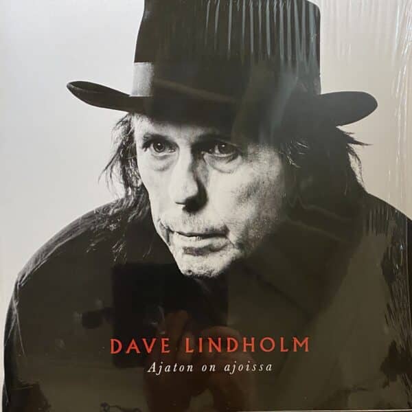 Dave Lindholm – Ajaton on ajoissa