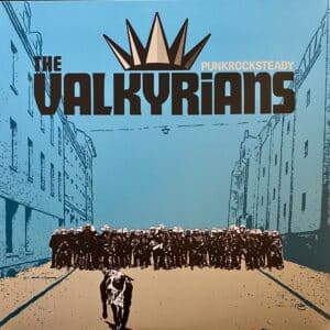 The Valkyrians – Punkrocksteady