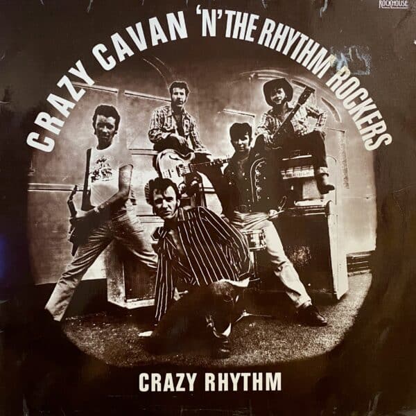 Crazy Cavan And The Rhythm Rockers – Crazy Rhythm