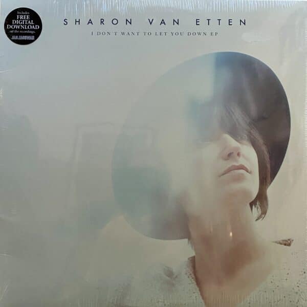 Sharon Van Etten – I Don't Want To Let You Down EP
