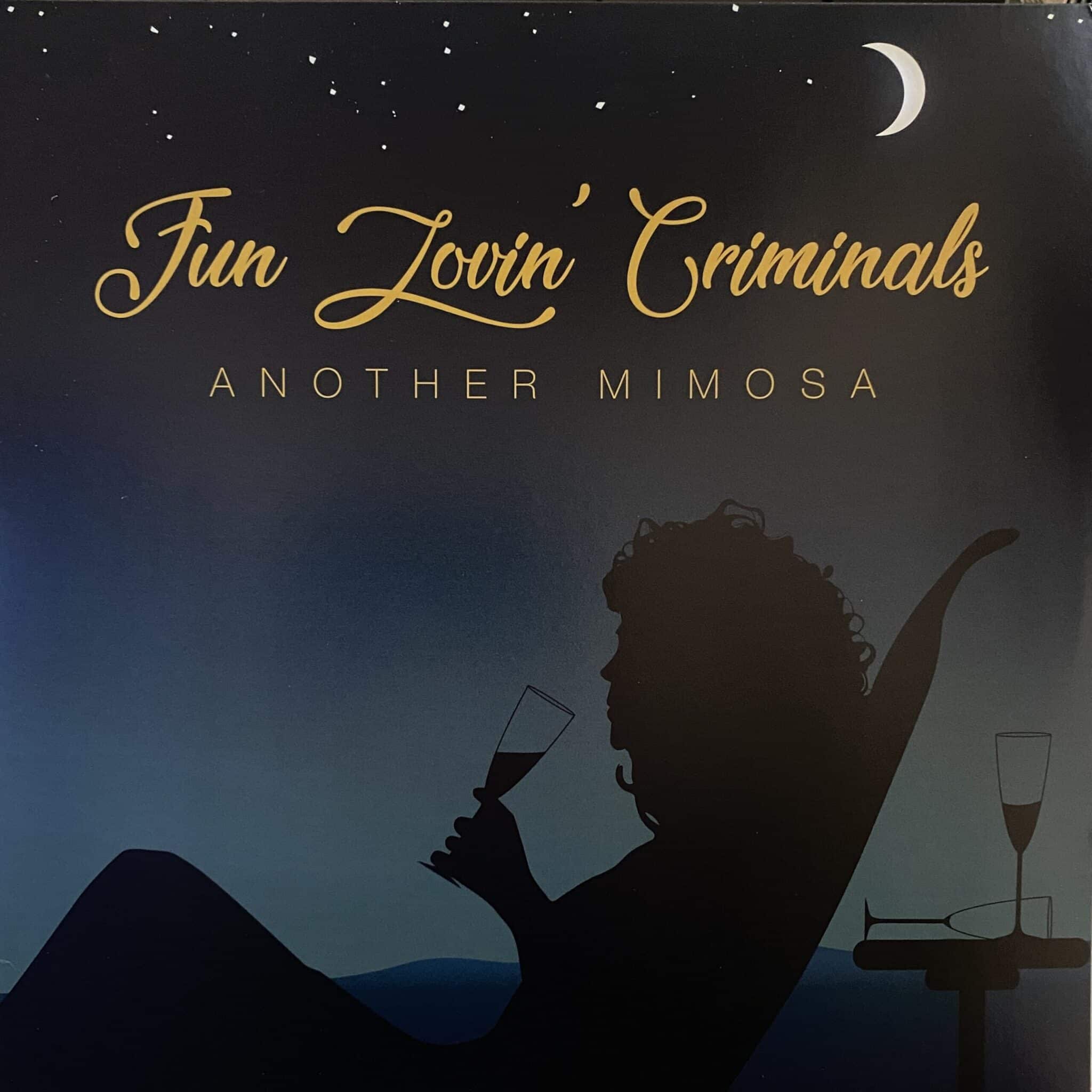Fun Lovin' Criminals – Another Mimosa