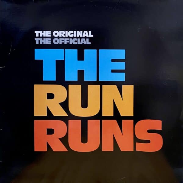 The Run Runs – The Original The Official The Run Runs