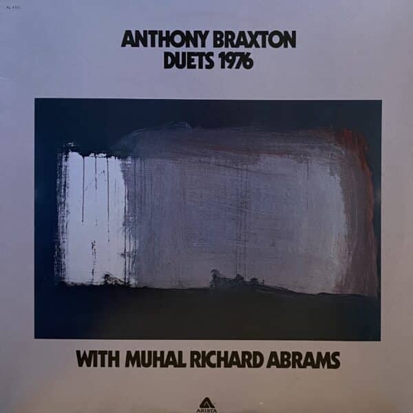 Anthony Braxton With Muhal Richard Abrams – Duets 1976