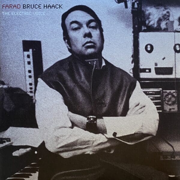 Bruce Haack – Farad: The Electric Voice