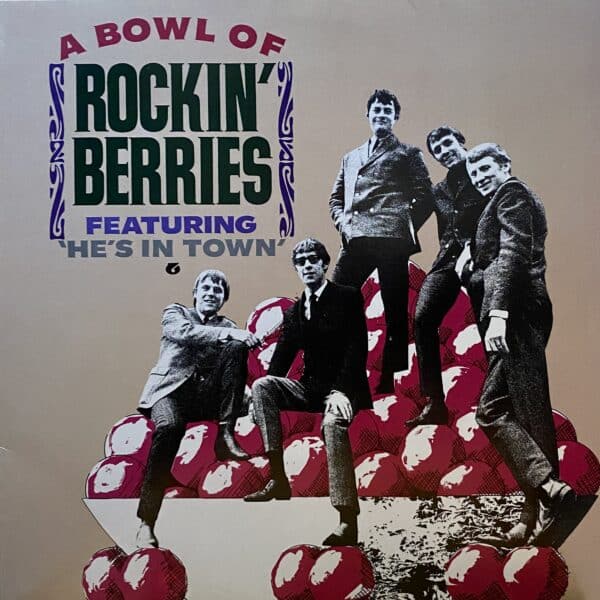 The Rockin' Berries – A Bowl Of Rockin' Berries