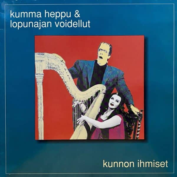 Kumma Heppu & Lopunajan Voidellut – Kunnon Ihmiset