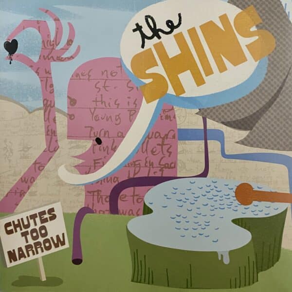 The Shins – Chutes Too Narrow