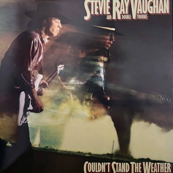Stevie Ray Vaughan And Double Trouble – Couldn't Stand The Weather