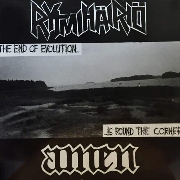 Rytmihäiriö / Amen – The End Of Evolution... ...Is Round The Corner