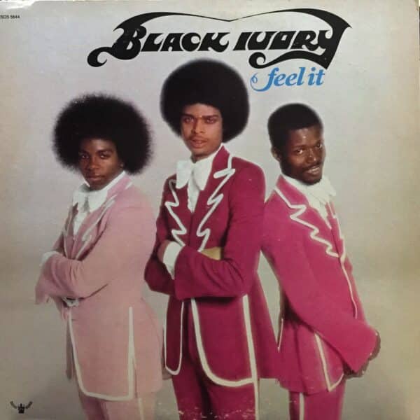 Black Ivory – Feel It