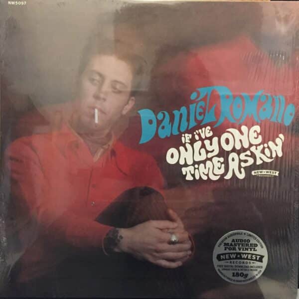 Daniel Romano – If I've Only One Time Askin'