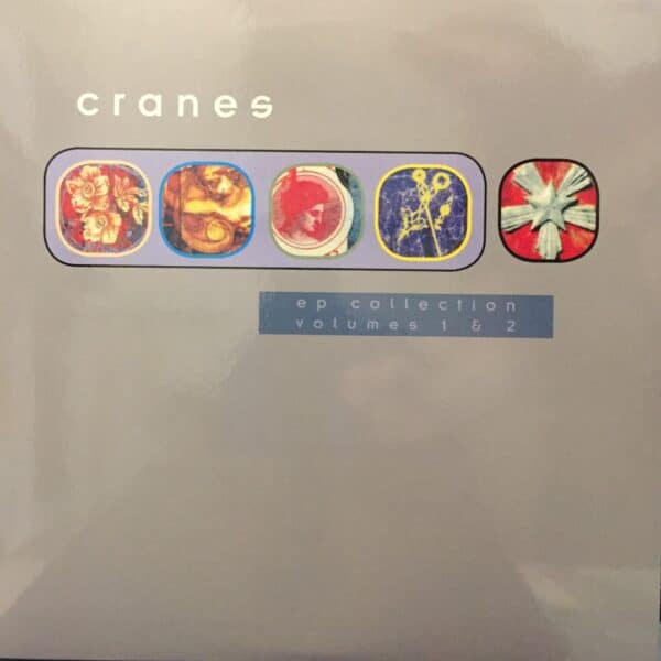 Cranes – EP Collection Volumes 1 & 2