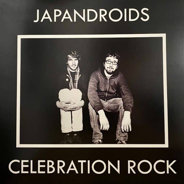 Japandroids – Celebration Rock