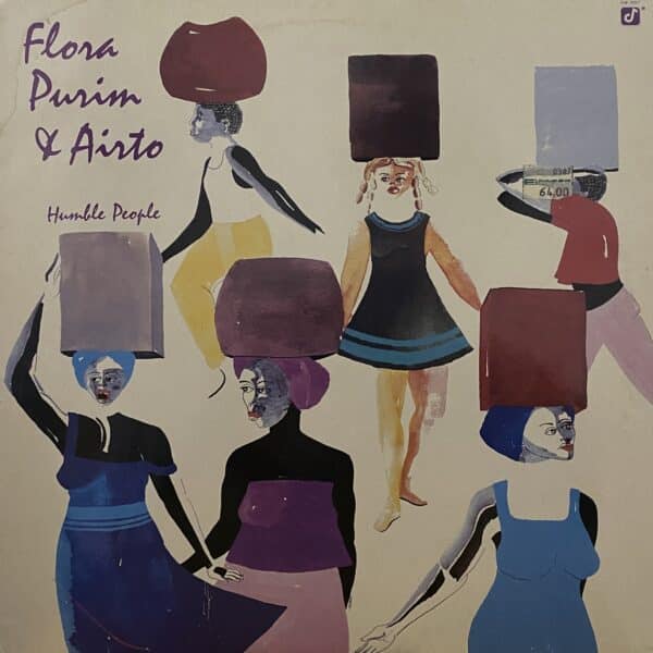 Flora Purim & Airto – Humble People