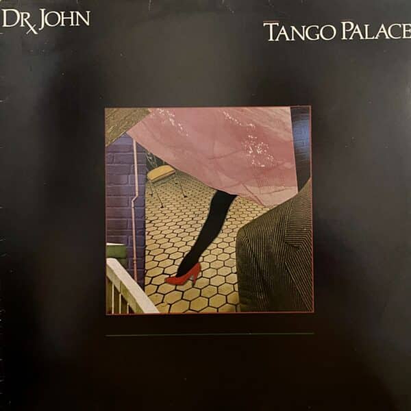 Dr. John – Tango Palace