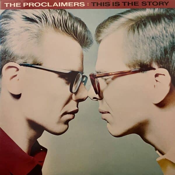 The Proclaimers – This Is The Story
