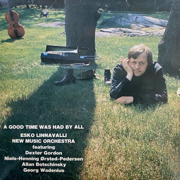Esko Linnavalli & New Music Orchestra – A Good Time Was Had By All