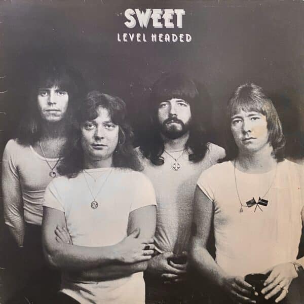 Sweet – Level Headed