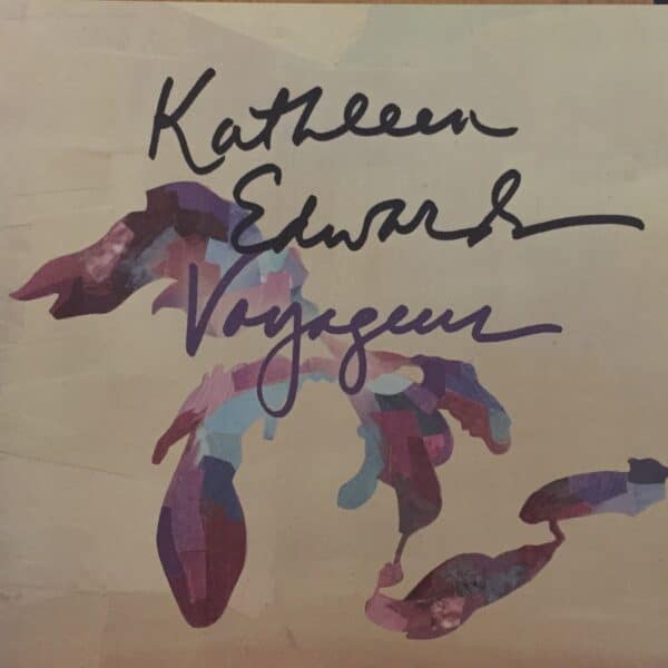 Kathleen Edwards – Voyageur