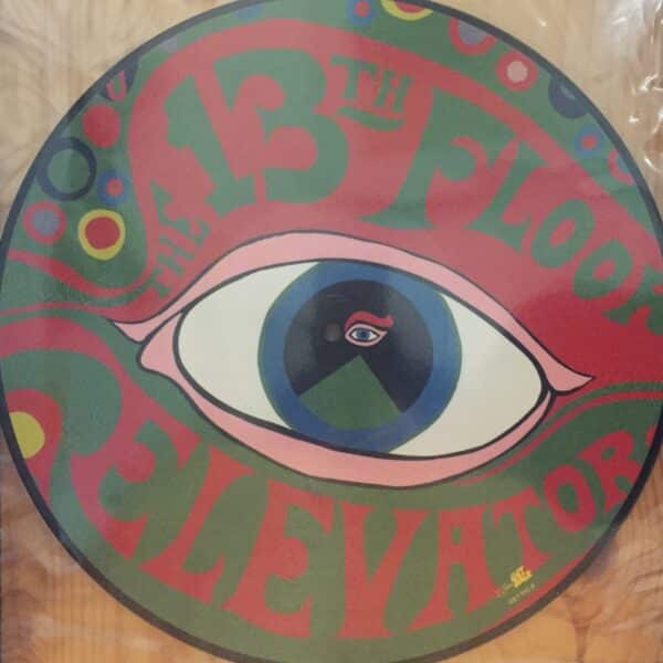 The 13th Floor Elevators – The Psychedelic Sounds Of The 13th Floor Elevators