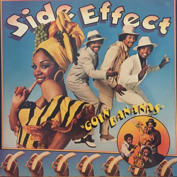 Side Effect – Goin' Bananas