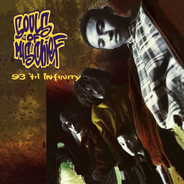 Souls Of Mischief – 93 'Til Infinity