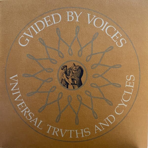 Guided By Voices – Universal Truths And Cycles