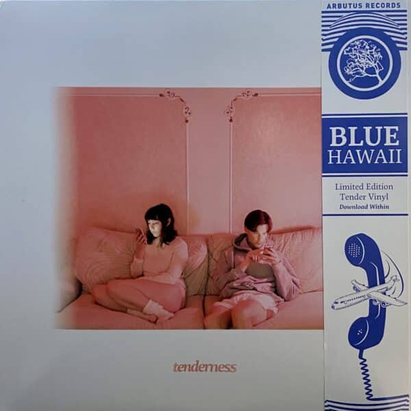 Blue Hawaii – Tenderness