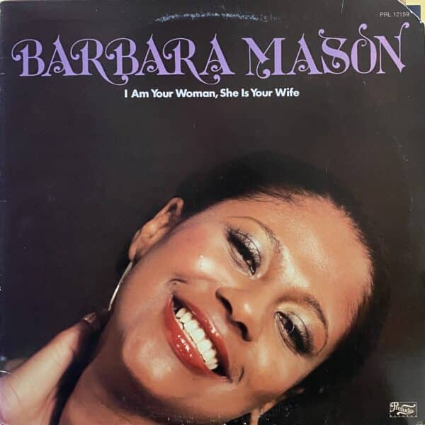 Barbara Mason – I Am Your Woman, She Is Your Wife