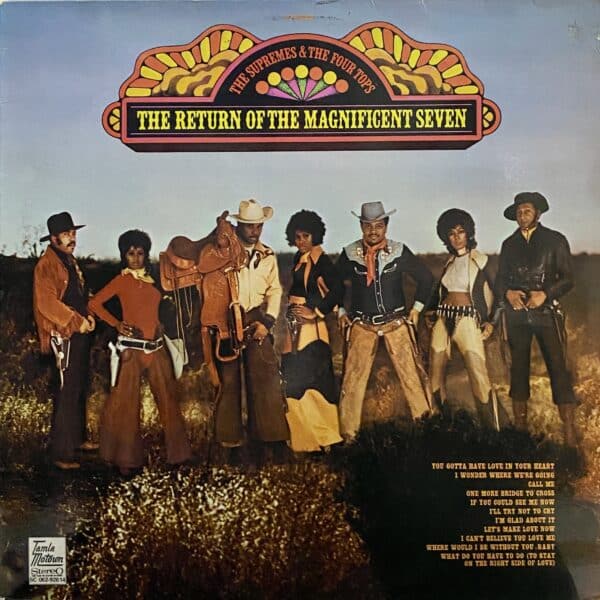 The Supremes & The Four Tops – The Return Of The Magnificent Seven