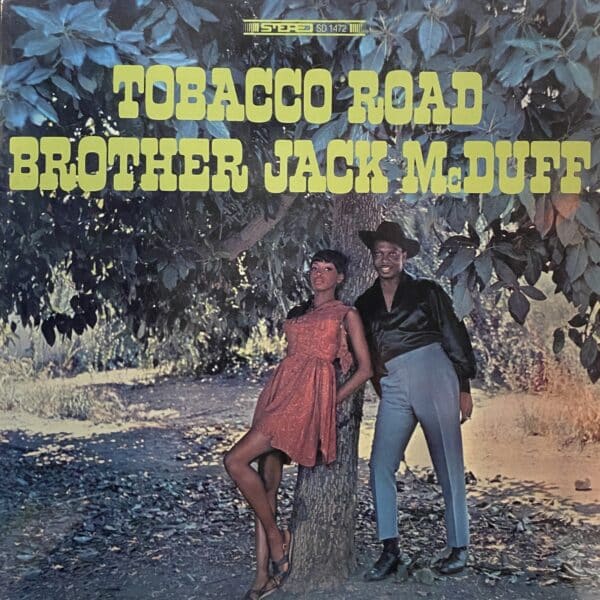 Brother Jack McDuff – Tobacco Road