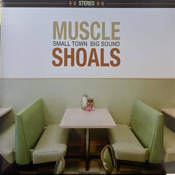 Various – Muscle Shoals (Small Town Big Sound)