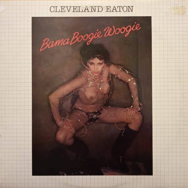 Cleveland Eaton – Bama Boogie Woogie