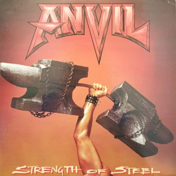 Anvil – Strength Of Steel