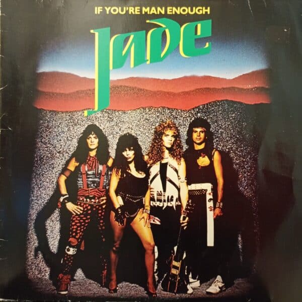 Jade – If You're Man Enough