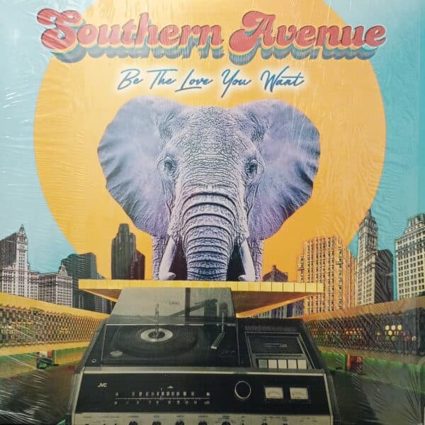 Southern Avenue – Be The Love You Want