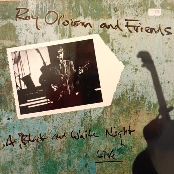 Roy Orbison – Roy Orbison And Friends - A Black And White Night Live
