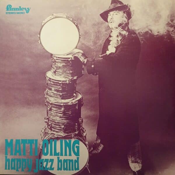 Matti Oiling Happy Jazz Band – Matti Oiling Happy Jazz Band