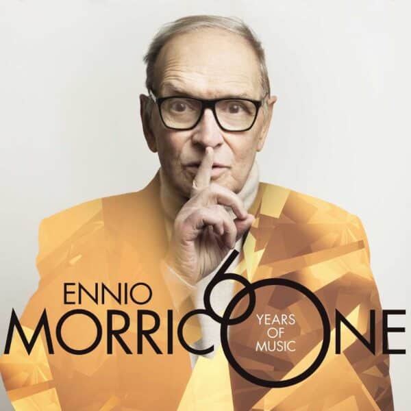 Ennio Morricone – 60 Years of Music