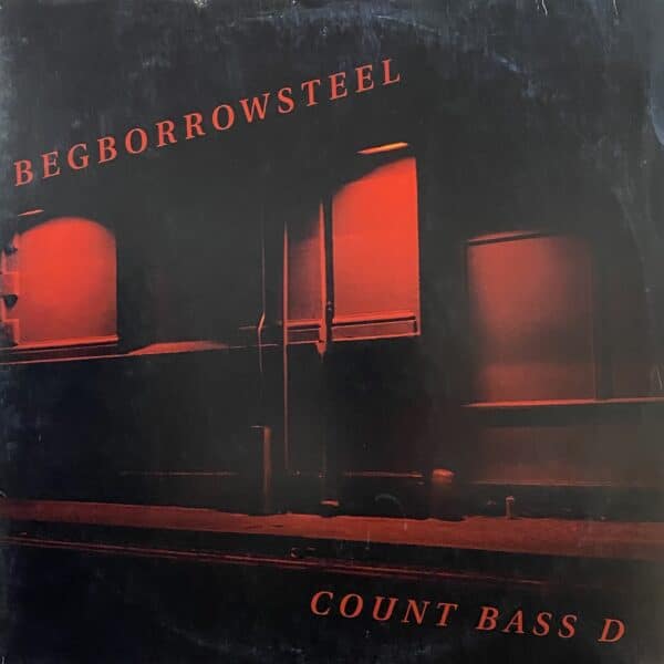 Count Bass D – Begborrowsteel