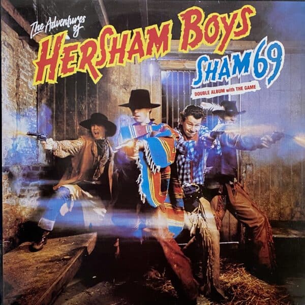 Sham 69 – The Adventures Of Hersham Boys / The Game