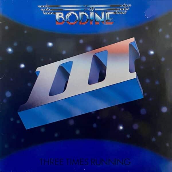 Bodine – Three Times Running