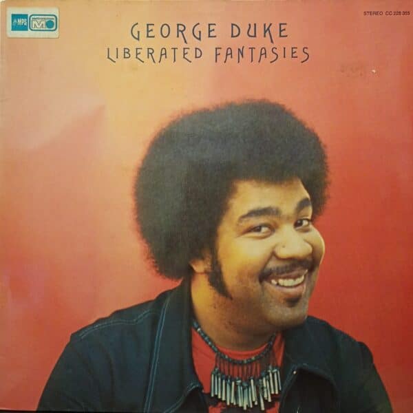 George Duke – Liberated Fantasies