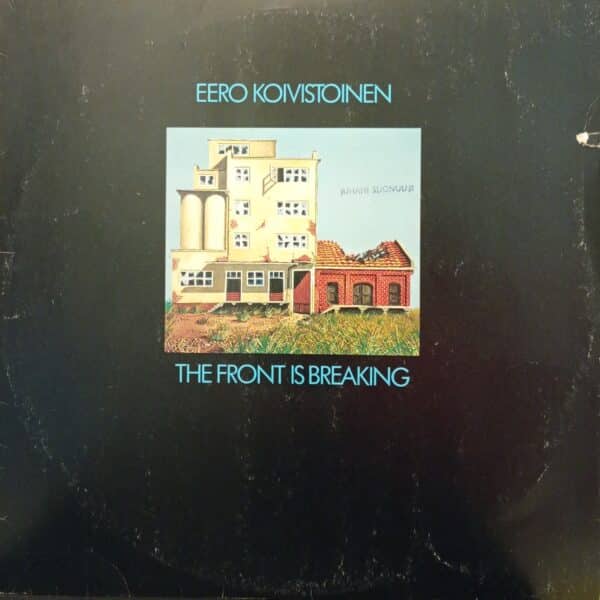 Eero Koivistoinen – The Front Is Breaking